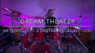 Dream Theater- Metropolis Part 1 (instrumental section) (drum cover)