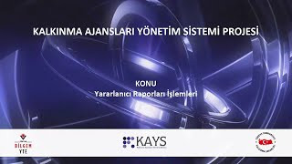 10-KAYS Yararlanıcı Raporlama İşlemleri / 2