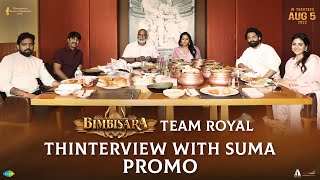 Team Bimbisara's Thinterview with Suma | Nandamuri Kalyan Ram | Vassishta | MM Keeravaani | Aug 5th