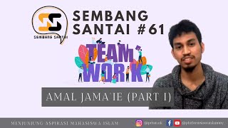 Amal Jama'ie (Part I) | SEMBANG SANTAI #61