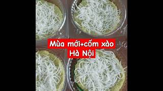 CỐM XÀO HÀ NỘI #cooking