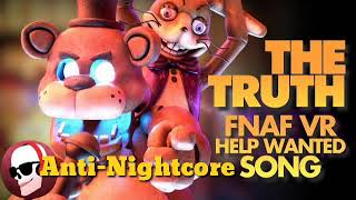 Anti-Nightcore - FNAF Help Wanted - The Truth by Coda (feat CG5)