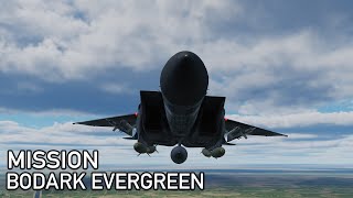 DCS Mission: Bodark Evergreen