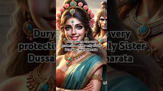 Duryodhana was very protective of her only Kaurava sister Dussala - Mahabharata #indianmytholagy