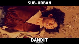 Bandit [Sub Urban]  - vietsub