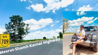 Meerut Shamli Karnal Highway Live Update || Meerut Karnal NH709