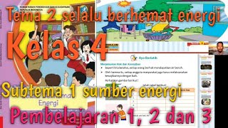 Materi Kelas 4 tema 2 selalu berhemat energi subtema 1