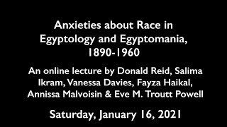 Anxieties about Race in Egyptology and Egyptomania, 1890-1960