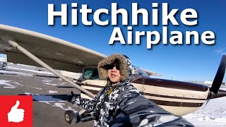 Hitchhiked an Airplane