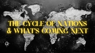 The Cycle of Nations & What's Coming Next | Global Church Experience | 19 June 2024