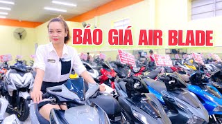 CÁC DÒNG AIR BLADE CÓ TẠI CỬA HÀNG