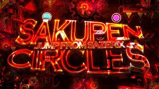 [FLUKE FROM 61%] SAKUPEN CIRCLES 100% // (TOP 10 EXTREME DEMON) // JUMP FROM SAZERIX.