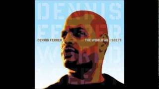 Dennis Ferrer - Underground is my home