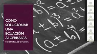 MATEMATICAS, DESPEJAR LA VARIABLE