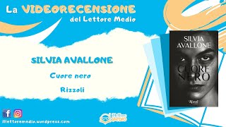 La videorecensione del Lettore Medio - Cuore nero