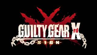 Guilty Gear Xrd -SIGN- OST: Six Black Heavens Guns [EXTENDED].