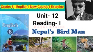 Class 8 English || Unit-12 Reading-I || Nepal's Bird Man || Exercise