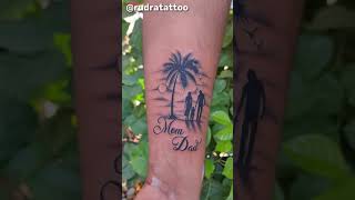 Mom dad tattoo by || RUDRA TATTOO & PIERCING STUDIO || #shorts #tattoo