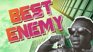 Ablord x WeAreGhG - Best Enemy (Official Audio)