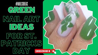 Green Nails ideas for St. Patrick day #nailart #nails #fyp