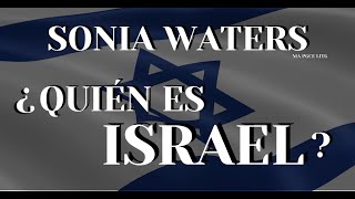 🔴 SONIA WATERS - ¿QUIÉN ES ISRAEL?  #profeciasbiblicas