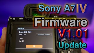 Sony A7IV Firmware v1.01, How to Update