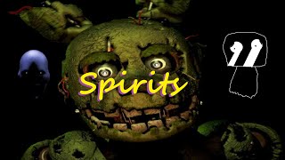 Spirits FNAF SFM