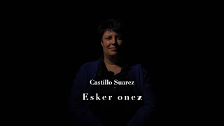 Esker onez | Castillo Suarez