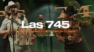 Las 745 - Larry Hernandez y Los Dareyes De La Sierra - LETRA (Lyrics)