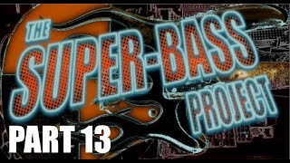 Angle iron bass bridge, killer tone!. The Super-Bass. Part 13