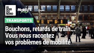 Mobilité : quels points de crispation rencontrez-vous dans le Nord et le Pas-de- Calais ? (1/5)