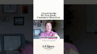 A Sneak Peak Inside Customer Obsession #newbook