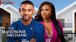 The Handsome Mechanic - Eddie Watson And Sonia Uche 2024 Latest Trending Movie