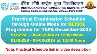 Practical Examination Schedule for BLI-224 & BLIE-229 under BLISOL Programme for TEPE December 2023