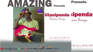 Damian Sanya _ Utanipenda _ {Official Music Audio}