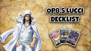 OP8.5 Lucci Deck List