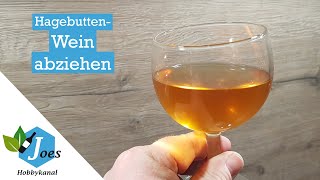 Wein vom Bodensatz abziehen und schwefeln | Hagebuttenwein selber machen | Teil 3