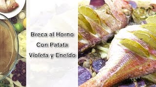 Breca al Horno con Patata Violeta y Eneldo (Especial Navidad)