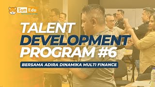 Talent Development Program Batch 6 | Adira Dinamika Multi Finance