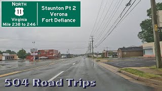 ⁴ᴷ Road Trip #966 - US-11 N - Virginia Mile 238-246 - Staunton/Verona/Fort Defiance