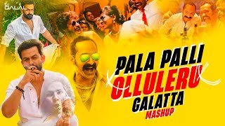 Pala Palli X Olluleru X Galatta | Circuit Dance Mashup | DJ Dalal London | Malayalam Dance Songs