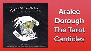 Aralee Dorough · The Tarot Canticles · Interview