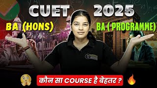 CUET BA Hons vs BA Programme Difference | All About BA Programme | BA Arts Complete Details