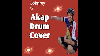 Akap Drum Cover / Johnreytv bcn