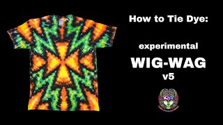 Wig-Wag v5 Tie Dye Tutorial