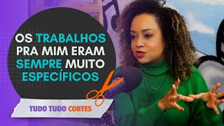 OPORTUNIDADES DE ATUAR NA ARGENTINA SENDO NEGRA  l  Aretha Oliveira (Pata) - Tudo Tudo Cortes #Ep04