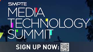 SMPTE Media Technology Summit