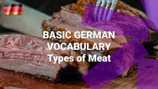 Basic German Vocabulary - What Are Types of Meat Called in German?