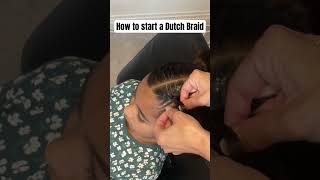 How to start a Dutch Braid #hairstyle #hairstyles #hair #dutchbraidhairstyles #braids #braiding