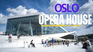 Around the Oslo City Centre //Opera House and many other Places// 2023  شهر اوسلو-مرکز ناروی